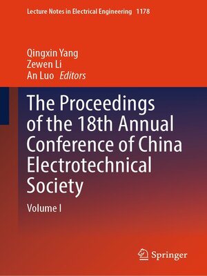 cover image of The Proceedings of the 18th Annual Conference of China Electrotechnical Society, Volume I